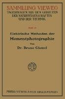 Elektrische Methoden der Momentphotographie