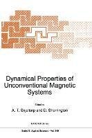 Dynamical Properties of Unconventional Magnetic Systems