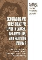 Eicosanoids and other Bioactive Lipids in Cancer, Inflammation, and Radiation Injury 3