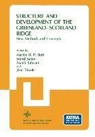 Structure and Development of the Greenland-Scotland Ridge