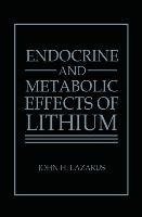 Endocrine and Metabolic Effects of Lithium