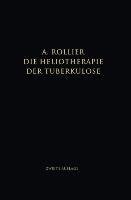 Die Heliotherapie der Tuberkulose