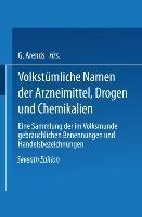 Volkstümliche Namen der Arzneimittel, Drogen und Chemikalien