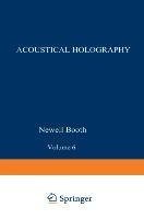 Acoustical Holography