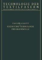 Chemische Technologie der Baumwolle / Mechanische Hilfsmittel zur Veredlung der Baumwolltextilien