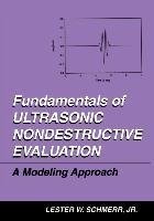 Fundamentals of Ultrasonic Nondestructive Evaluation