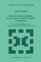 Weakly Nonlocal Solitary Waves and Beyond-All-Orders Asymptotics