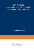 Pathologie, Diagnostik und Therapie der Leberkrankheiten