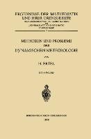 Methoden und Probleme der Dynamischen Meteorologie