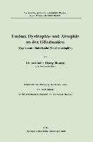 Umbau, Dystrophie und Atrophie an den Gliedmaßen