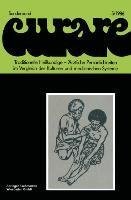 Traditionelle Heilkundige - Ärztliche Persönlichkeiten im Vergleich der Kulturen und medizinischen Systeme / Traditional Healers - Iatric Personalities in Different Cultures and Medical Systems