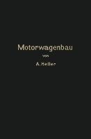 Motorwagen und Fahrzeugmaschinen für flüssigen Brennstoff