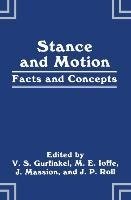 Stance and Motion