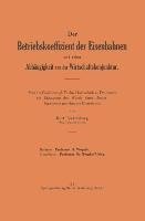 Der Betriebskoeffizient der Eisenbahnen und seine Abhängigkeit von der Wirtschaftskonjunktur