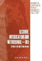 Alcohol Intoxication and Withdrawal - IIIb