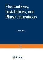 Fluctuations, Instabilities, and Phase Transitions
