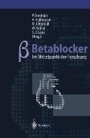 Betablocker - im Mittelpunkt der Forschung