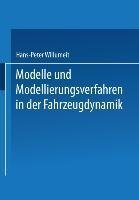 Modelle und Modellierungsverfahren in der Fahrzeugdynamik