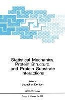 Statistical Mechanics, Protein Structure, and Protein Substrate Interactions