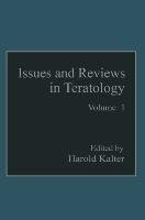 Issues and Reviews in Teratology