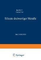 Silicate dreiwertiger Metalle