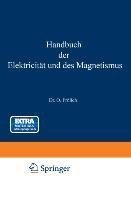 Handbuch der Elektricität und des Magnetismus