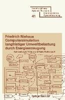 Computersimulation langfristiger Umweltbelastung durch Energieerzeugung