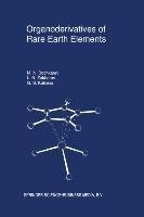 Organoderivatives of Rare Earth Elements