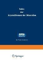 Index der Krystallformen der Mineralien