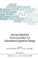 Human-Machine Communication for Educational Systems Design