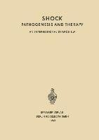 Shock Pathogenesis and Therapy