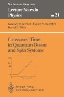 Crossover-Time in Quantum Boson and Spin Systems