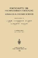 Fortschritte der Hochpolymeren-Forschung / Advances in Polymer Science