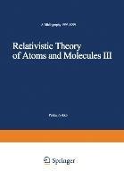 Relativistic Theory of Atoms and Molecules III