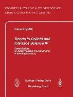 Trends in Colloid and Interface Science IV