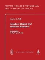 Trends in Colloid and Interface Science II