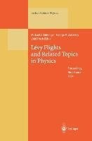 Lévy Flights and Related Topics in Physics