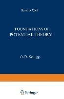 Foundations of Potential Theory