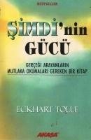 Simdinin Gücü