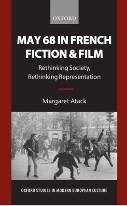 May 68 in French Fiction and Film