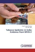 Tobacco Epidemic in India Evidence from NFHS-3