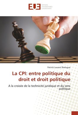 La CPI: entre politique du droit et droit politique