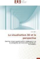 La visualisation 3D et la perspective