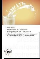 Réduction du pouvoir allergénique du lait bovin