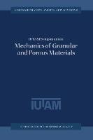 IUTAM Symposium on Mechanics of Granular and Porous Materials