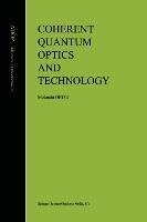 Coherent Quantum Optics and Technology