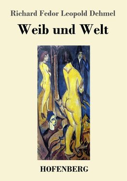 Weib und Welt