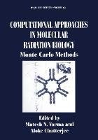 Computational Approaches in Molecular Radiation Biology