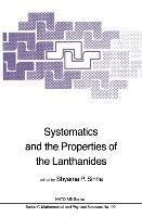 Systematics and the Properties of the Lanthanides