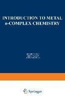 Introduction to Metal p-Complex Chemistry